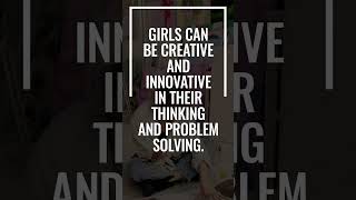 Empowering Girls: The Power of Creative and Innovative Thinking in Problem-Solving#girlpower