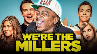 We're the Millers was Absolutely Hilarious!!! First time watching
