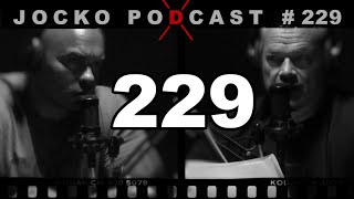 Jocko Podcast 229:  Pick a Plan and GET AFTER IT. Any Good Plan Executed Boldly is Better.
