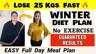 Magical Winter Diet Plan For Weight Loss Without EXERCISE 🔥 Lose 25 Kgs Very Easily 🔥 Eat Full Day