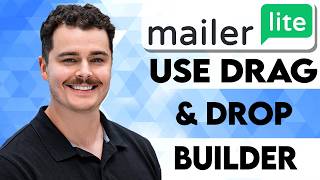 How To Use Drag And Drop Builder In Mailerlite [2026 Guide]