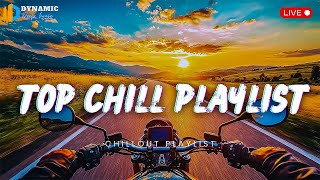 Top Chill Playlist 2025 🎧 Live 24/7 | Songs Like \