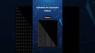 Alphabet Art Generator in Python #python #coder #programming #games #coding #generator #alphabet