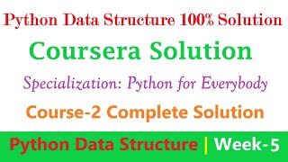 5 Coursera || Python Data Structures Week-5 Solution || Specialization Course - Python for Everybody