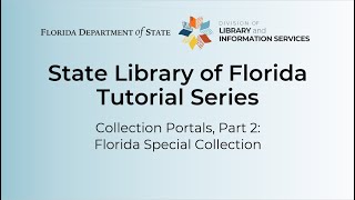 Collection Portals, Part 2: Florida Special Collection