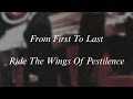 From First To Last - Ride The Wings Of Pestilence (Lyric Video)