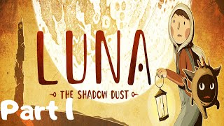 LUNA The Shadow Dust Walkthrough Part 1