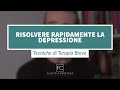 Risolvere rapidamente la depressione dei tuoi pazienti