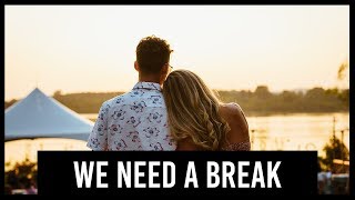 Why relationships need breaks