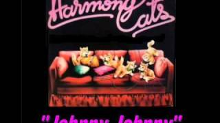 Harmony Cats  ''Johnny Johnny''.wmv