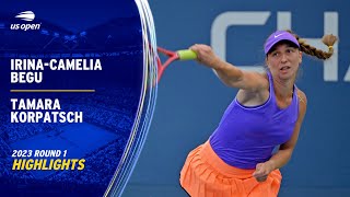 Irina-Camelia Begu vs. Tamara Korpatsch Highlights | 2023 US Open Round 1