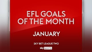 Sky Bet League Two Goal of the Month: January