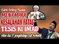 Menampar Kesalahan Fatal Tesis Ki Imad;  Nasab Habaib Ba'alawi Terputus - KH Fakhruddin Al Bantani