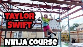 Taylor Swift ERAS Ninja Warrior Course in the Backyard