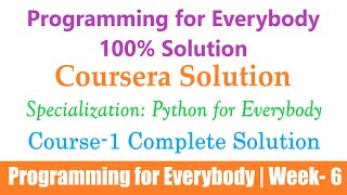 7 Coursera | Programming for Everybody (Getting Started with Python) Week-6 | Python for Everybody