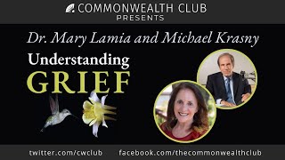 (Live Archive) Dr. Mary Lamia and Michael Krasny: Understanding Grief