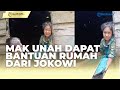 Tinggal di Gubuk Reyot Dekat Kandang Ayam, Mak Unah Dapat Bantuan Rumah dari Jokowi