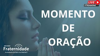 VAMOS ORAR - MOMENTO DE ORAÇÃO Nº 2699 | 26/11/2024 (Terça)