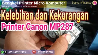 Advantages and Disadvantages of the Canon MP287 Printer