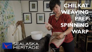 Chilkat Weaving Prep: Spinning Warp with Lily Hope