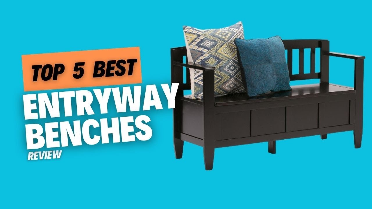 Top 5 Best Entryway Benches Of 2023 || Welcoming Spaces - YouTube