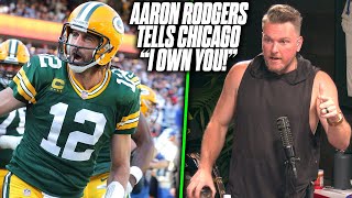 Pat McAfee Reacts To Aaron Rodgers Telling Chicago \