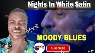 Moody Blues - Nights In White Satin  (REACTION)
