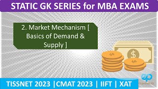 Static GK for MBA Exams | Indian Economy | 2. Demand Supply | TISSNET 2023 | CMAT 2023
