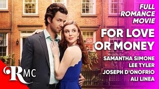 For Love Or Money |  Romance Comedy Movie | Free HD Romantic Comedy RomCom Drama