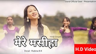 Mere Masiha (Official Hindi Song) // Rubina Bk