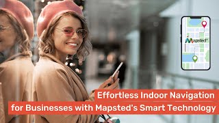 Effortless Indoor Navigation for Businesses | Mapsted Smart Solutions
