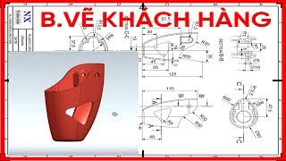 Thiết Kế NX theo Bản vẽ Sản Phẩm Nhựa Thực Tế của KH