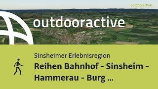 Reihen Bahnhof - Sinsheim - Hammerau - Burg Steinsberg - Reihen Bahnhof