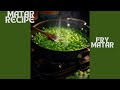 Easy & Crispy Fried Matar I Delicious Peas Recipe