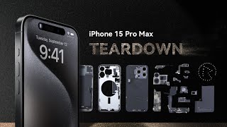 iPhone 15 Pro Max Teardown