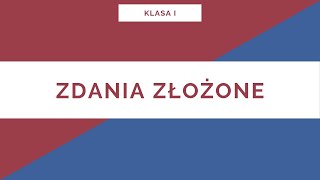 Liceum. Klasa I. Zdania złożone