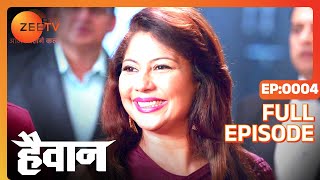 Haiwaan - Thriller Tv Serial - Full Epi - 4 - Param Singh, Ridhima Pandit, Ankit Mohan Zee TV