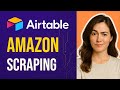 How to Scrape Amazon Product Data into Airtable with No-Code