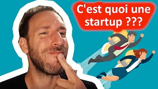 🔴 C'EST QUOI UNE STARTUP ? DEFINTION ULTIME d'une start-up 🤯 #Startup