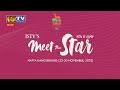 ISTV's MEET THE STAR - DAY 05 | SANGAI FESTIVAL 2022