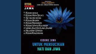 Kidung Jawa Untuk Mensucikan Hati dan Jiwa