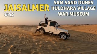 Sam Sand Dunes Jaisalmer, Jaisalmer Tourist Places, Jaisalmer Tour Guide, Jaisalmer Tour, Jaisalmer