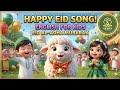 Happy Eid al-Adha Song for Kids 2026m,1447H🎉