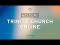 Trinity Sunday Morning Service | 16th June 2024