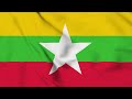 MYANMAR National Anthem 