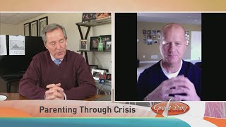 Dr. Tim Jordan: Parenting Through Crisis