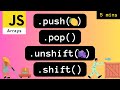 JS array .push() .pop() .unshift() .shift()
