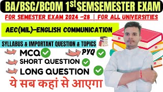 🔥 BA BSC BCOM SEM 1 Important questions and syllabus for AEC PAPER ENGLISH COMMUNICATION🔥AEC english