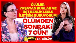 Ölüler, Yaşayan Ruhlar ve Üst Benliklerle İletişim Kuruyorum! 14 Yıllık Avukat Anlatmak Zamanında!