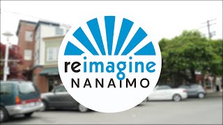 ReIMAGINE NANAIMO: We Are Nanaimo (CITY of NANAIMO)